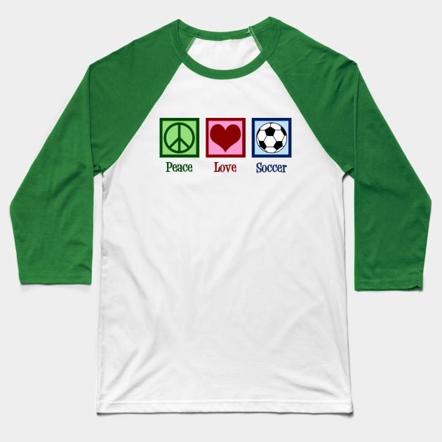 Cute Peace Love Soccer Baseball T-Shirt by epiclovedesigns
